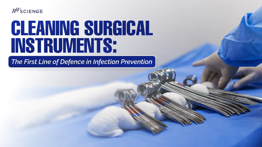 Cleaning Surgical Instruments: Sterilisation & Disinfection – rwscience